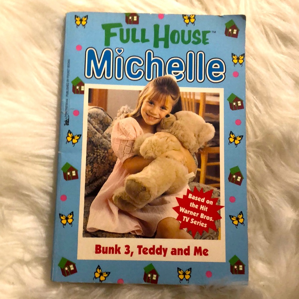 FULL HOUSE MICHELLE BUNK 3, TEDDY AND ME By Cathy East Dubowski
